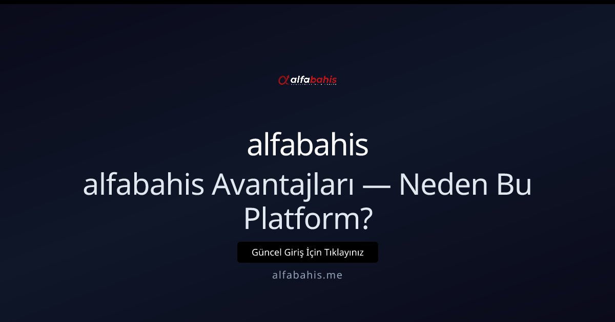 Alfabahis avantajları görseli