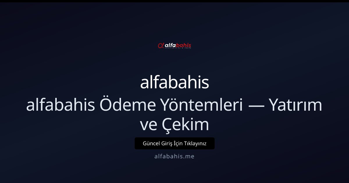 alfabahis Ödeme Yöntemleri