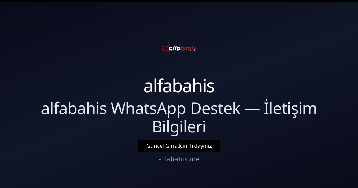 alfabahis WhatsApp destek iletişim görseli